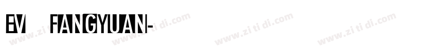 Ev   FangYuan字体转换